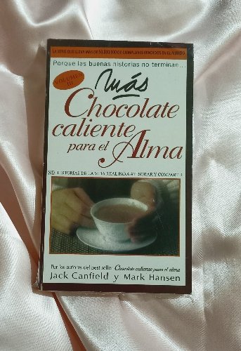 Chocolate caliente para el alma - Jack Canfield