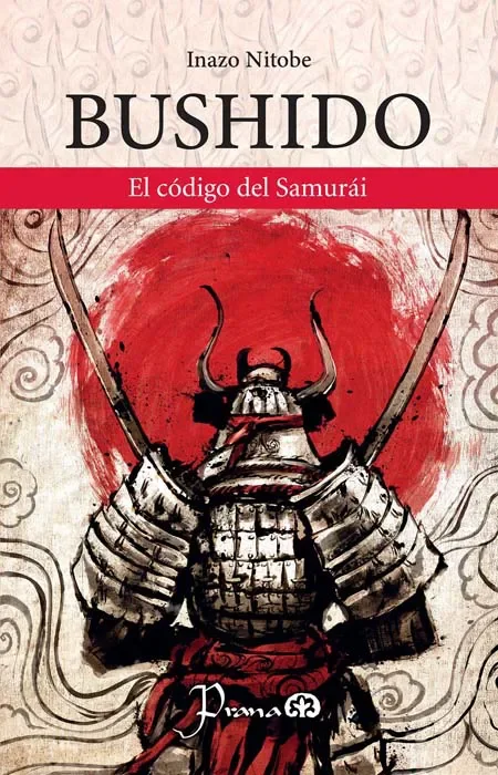 Bushido. El código Samurai - Inazo Nitobe
