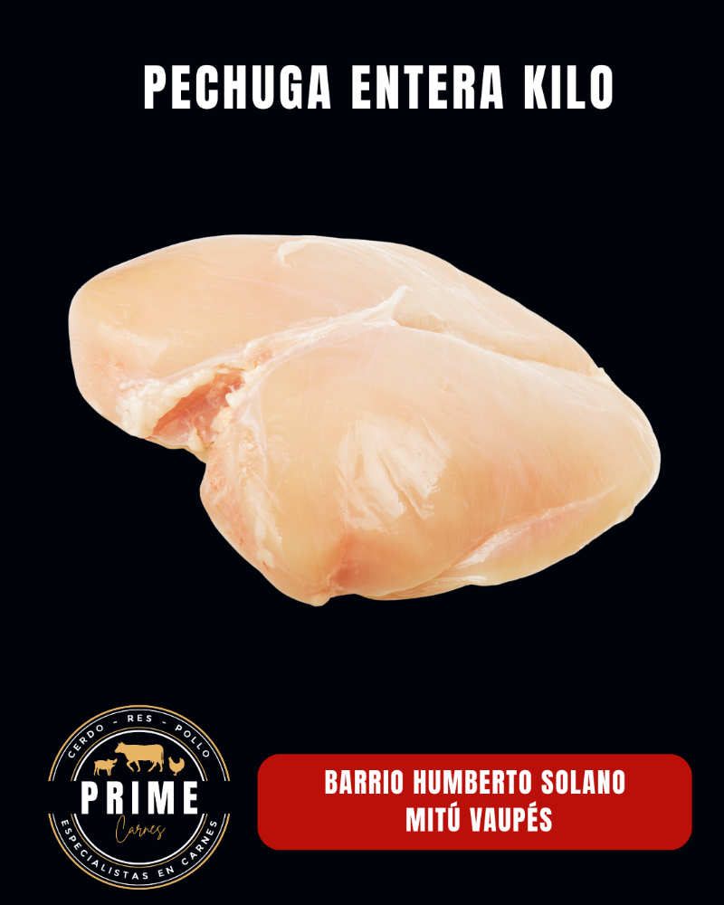 PECHUGA ENTERA  X 1 KG