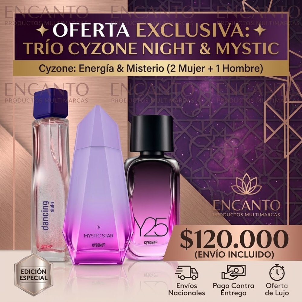 TRIO CYZONE; Y25+MYSTIC STAR+DANCING NIGTH
