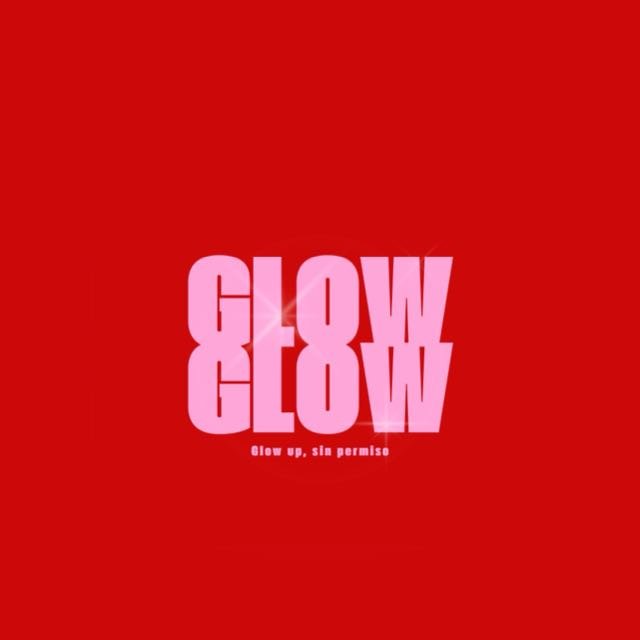 Glow Up