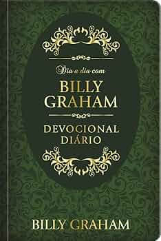 Dia a Dia com Billy Graham | Devocional