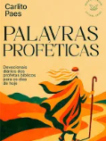 Devocional Palavras Profeticas 2026 Carlito Paes