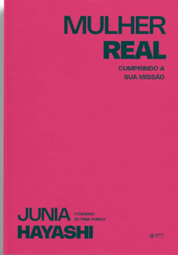 Mulher real Livro Junia Hayashi