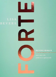 Forte Devocionais Lisa Bevere