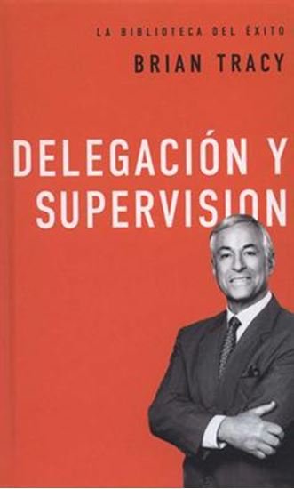 Delegación y supervisión