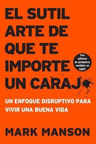 El sutil arte de que te importe un carajo. De bolsillo