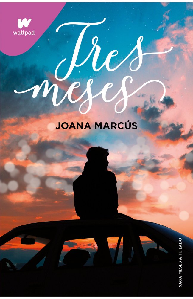 Tres meses.