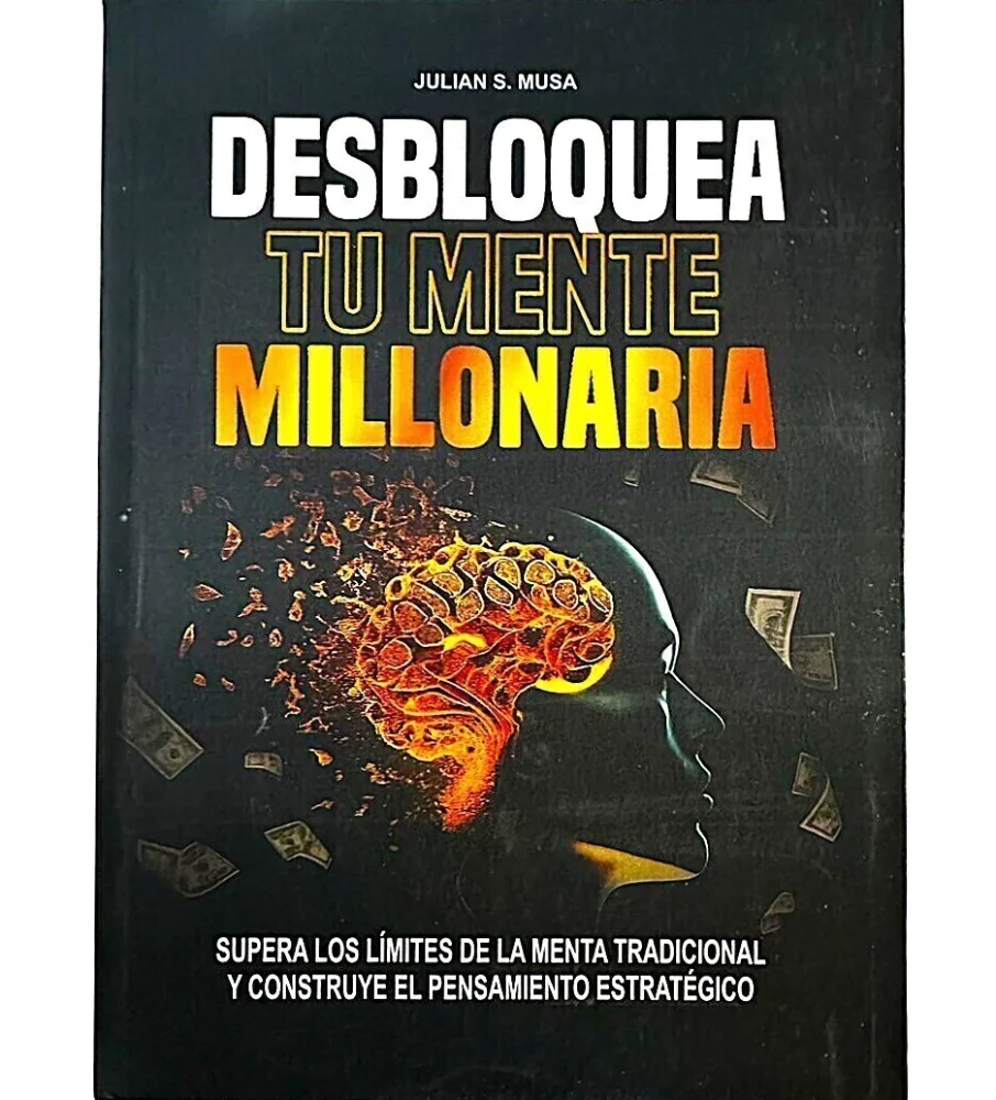 Desbloquea tu mente millonaria