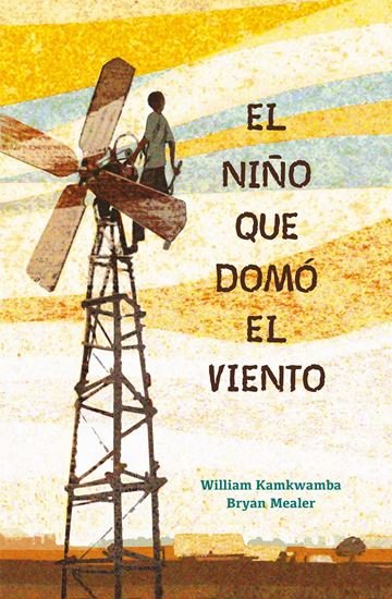 El niño que domó el viento. Tapa dura