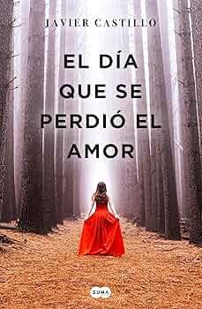 El día que se perdió el amor. Tapa dura. Cantos pintados