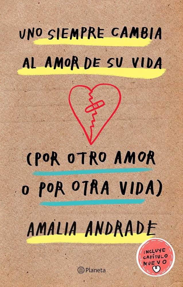 Uno siempre cambia el amor de su vida