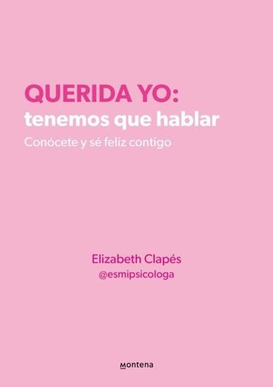 Querida yo: tenemos que habla