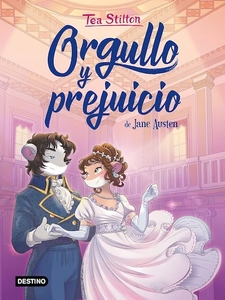 Orgullo y prejuicio Tea Stilton. Tapa dura