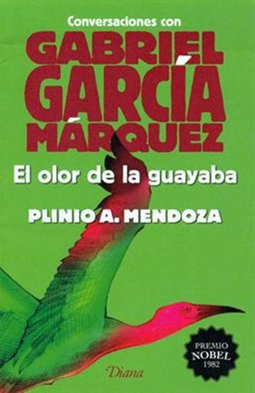 El olor dela guayaba. Plinio A. Mendoza