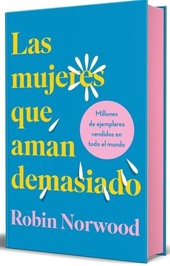 Las mujeres que aman demasiado. Tapa dura